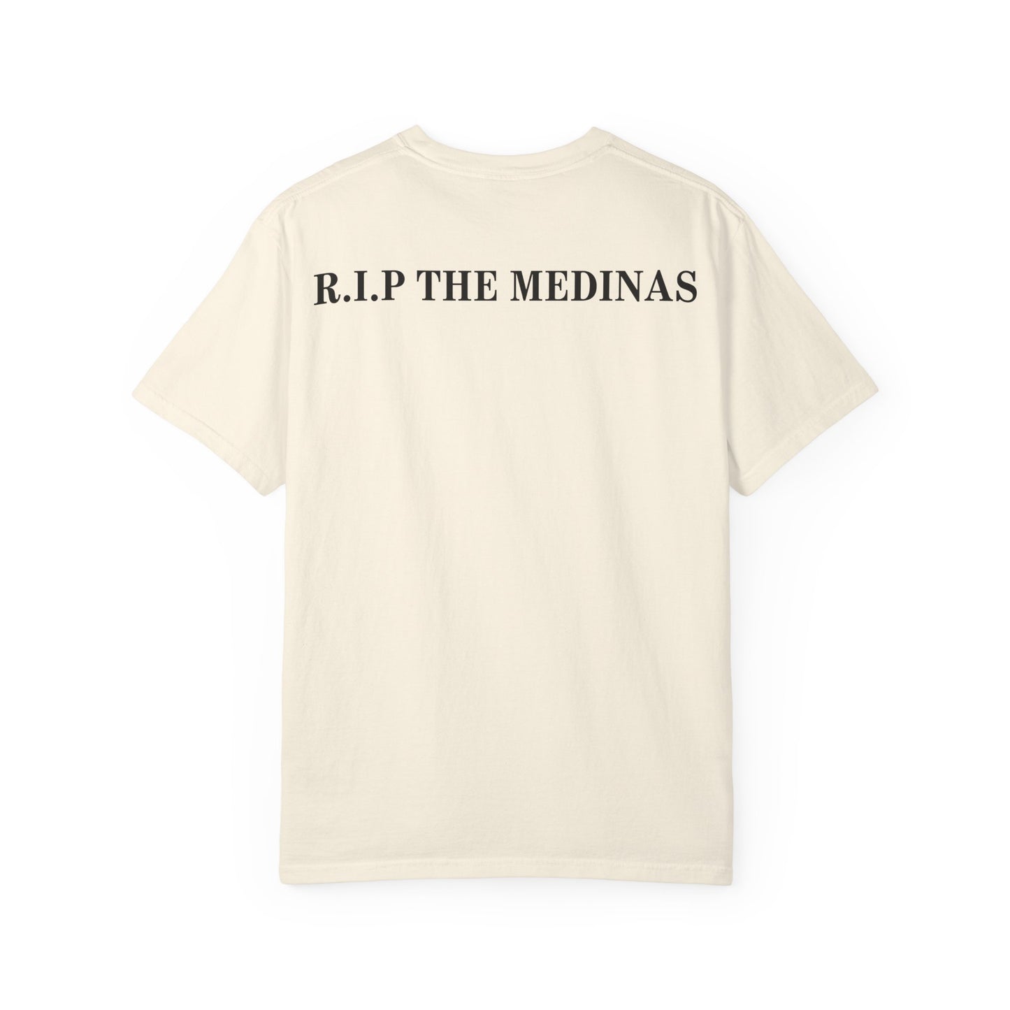 R.I.P. The Medinas Memorial T-Shirt